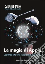 La magia di Apple. E-book. Formato EPUB