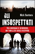 Gli insospettati. E-book. Formato EPUB ebook