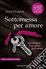 Sottomessa per amore. E-book. Formato EPUB ebook