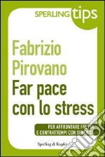 Far pace con lo stress. E-book. Formato EPUB