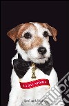 Uggie. La mia storia. E-book. Formato EPUB ebook