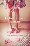 La lista dei miei desideri. E-book. Formato EPUB ebook