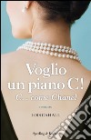 Voglio un piano C! C... come Chanel. E-book. Formato EPUB ebook