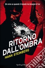 Ritorno dall'ombra. E-book. Formato EPUB ebook