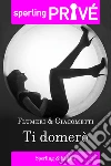 Ti domerò. E-book. Formato EPUB ebook di Elisabetta Flumeri