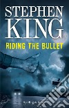 Riding the Bullet. Passaggio per il nulla. E-book. Formato EPUB ebook