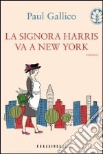 La signora Harris va a New York. E-book. Formato EPUB ebook