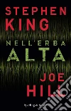Nell'erba alta. E-book. Formato EPUB ebook di Stephen King