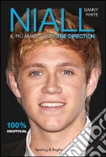 Niall. Il più amato degli One Direction. E-book. Formato EPUB