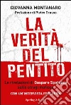 La verità del pentito. Le rivelazioni di Gaspare Spatuzza sulle stragi mafiose. E-book. Formato EPUB ebook di Giovanna Montanaro