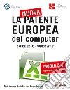 La nuova patente europea del computer. Office 2010. Windows 7. E-book. Formato EPUB ebook