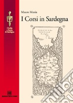 I corsi in Sardegna. E-book. Formato EPUB ebook