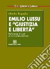 Emilio Lussu e 'Giustizia e Libertà'. E-book. Formato EPUB ebook