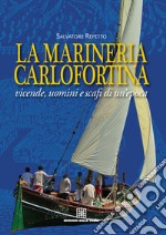 La marineria carlofortina. E-book. Formato EPUB ebook