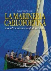 La marineria carlofortina. E-book. Formato EPUB ebook