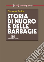 Storia di Nuoro e delle barbagie. E-book. Formato EPUB ebook