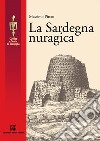 La Sardegna nuragica. E-book. Formato EPUB ebook