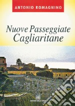 Nuove passeggiate cagliaritane. E-book. Formato EPUB ebook