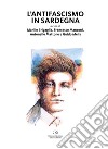 L'antifascismo in Sardegna. E-book. Formato EPUB ebook di Antonello Mattone