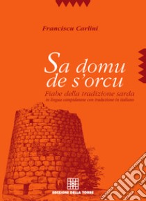 Sa domu de s'orcu. E-book. Formato EPUB ebook di Franciscu Carlini