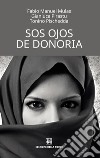 Sos ojos de Donoria. E-book. Formato EPUB ebook di Fabio Manuel Mulas