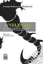 Avvelenati. E-book. Formato Mobipocket ebook