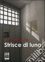 Strisce di luna. E-book. Formato EPUB ebook