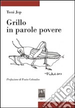 Grillo in parole povere. E-book. Formato EPUB ebook