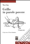 Grillo in parole povere. E-book. Formato EPUB ebook