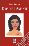 Daphne e Amanti. E-book. Formato Mobipocket ebook