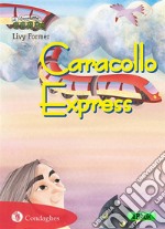 Caracollo Express. E-book. Formato EPUB ebook