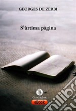 S’ùrtima pàgina. E-book. Formato EPUB ebook