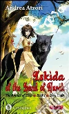 Iskìda of the Land of Nurak – First Season – Book One: Clan Child. E-book. Formato EPUB ebook di Andrea Atzori