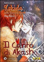 Il Canto di Akasha: Iskìda della Terra di Nurak - Terza Stagione. E-book. Formato EPUB ebook