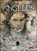 Angelus. E-book. Formato EPUB ebook