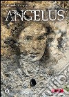 Angelus. E-book. Formato Mobipocket ebook