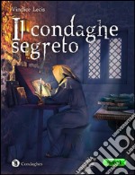 Il condaghe segreto. E-book. Formato EPUB ebook