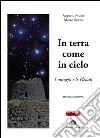 In terra come in cielo: I nuraghi e le Pleiadi. E-book. Formato EPUB ebook