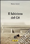 Il labirinto del G8. E-book. Formato EPUB ebook