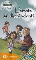 L’estate dei dischi volanti. E-book. Formato EPUB ebook