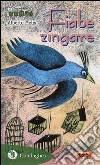 Fiabe zingare. E-book. Formato Mobipocket ebook di Alberto Melis