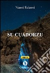 Su cuadorzu. E-book. Formato EPUB ebook