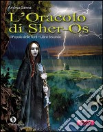 L'Oracolo di Sher-Os. E-book. Formato Mobipocket ebook