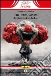 Pim, Pam, ClownSa gherra de is bufus. E-book. Formato Mobipocket ebook di Tomás Afán Muñoz