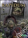 Rapidum: La Cohors II Sardorum ai confini dell’impero. E-book. Formato Mobipocket ebook di Vindice Lecis