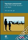 Topologie postcoloniali:  Innovazione e modernizzazione in Sardegna. E-book. Formato EPUB ebook