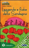 Leggende e fiabe della Sardegna. E-book. Formato Mobipocket ebook di Grazia Deledda