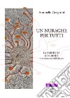 Un nuraghe per tutti: La Sardegna di Nurnet e la costruzione dell’Identità. E-book. Formato EPUB ebook