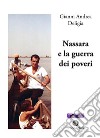 Nassara e la guerra dei poveri. E-book. Formato EPUB ebook