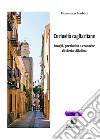 Curiosità cagliaritane: Luoghi, preziosità e cronache di storia cittadina. E-book. Formato Mobipocket ebook